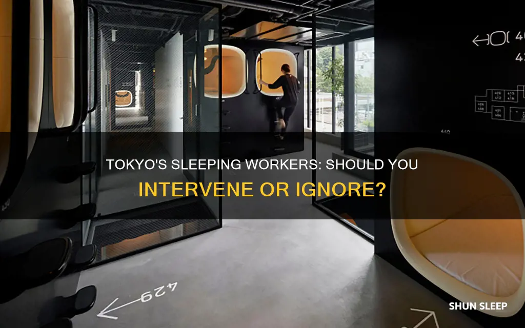 should you wake up a worker sleep in tokyo