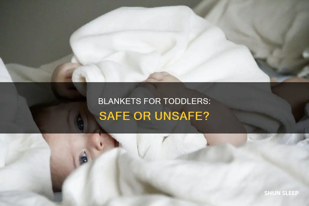 should your 17 month old sleep with blanket