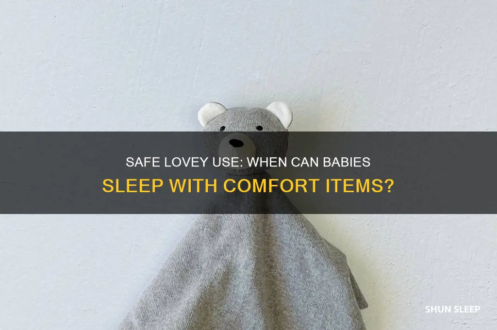 what age can baby sleep with lovey