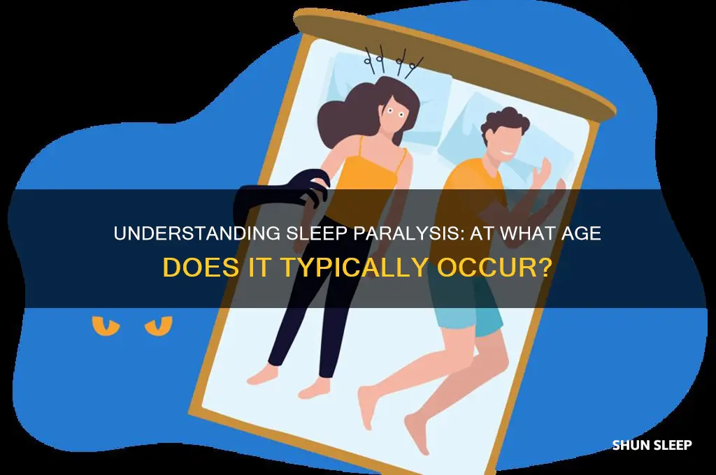 what age can u get sleep paralysis