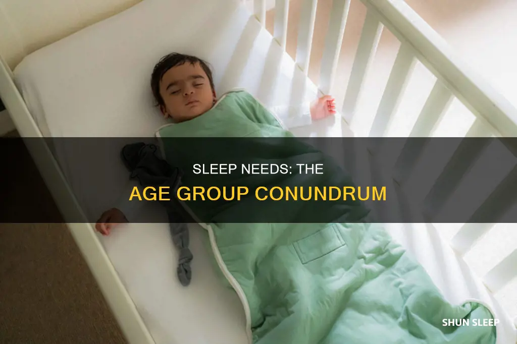 what age group needs more sleep