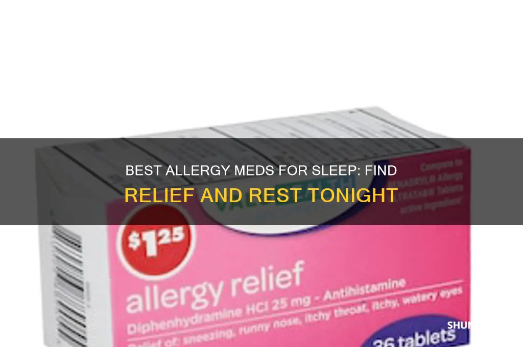 what allergy medicine will help me sleep