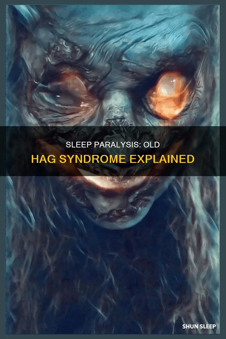 what an old hag sleep paralysis