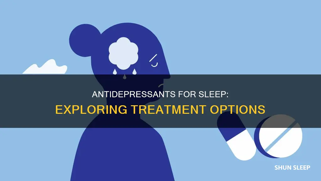 what antidepressants are used for sleep