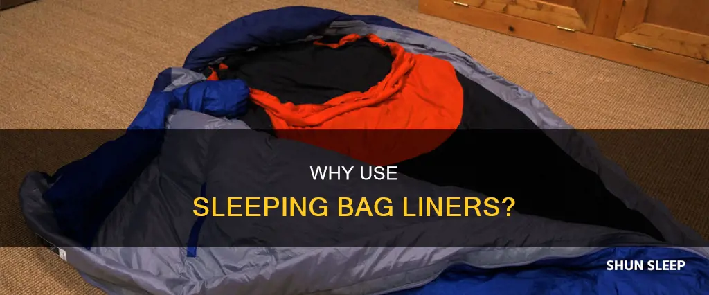 what are sleeping bag liners for