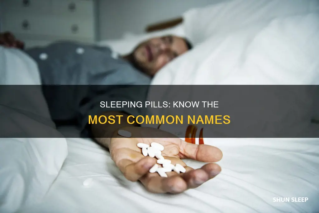 what are some sleeping pill names