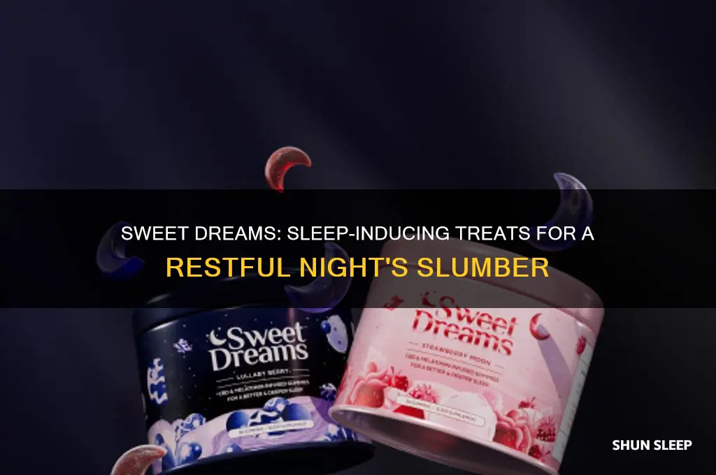 what are sweets that can help you sleep