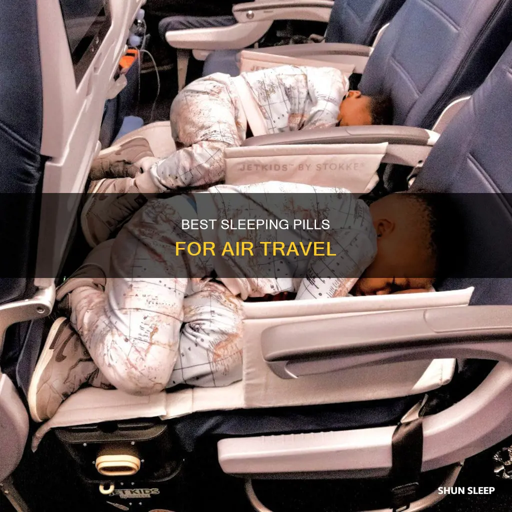 what are the best sleeping pills for flying