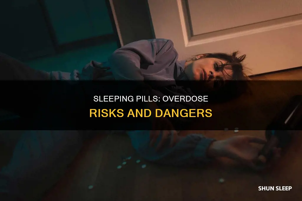 what are the risk of overdosing with sleeping pills