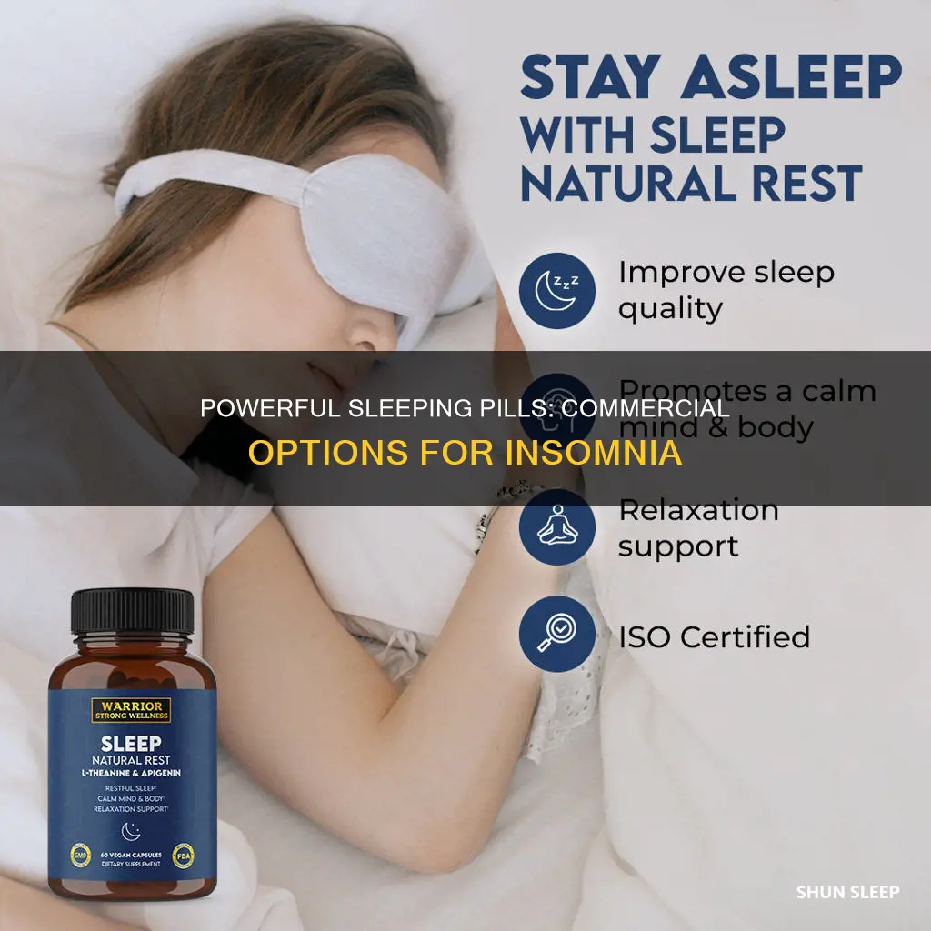 what are the strongest commercial sleeping pills