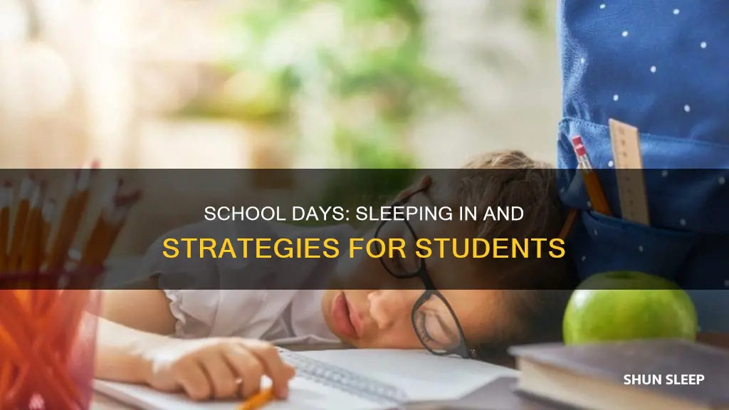 what are ways to sleep in on school days