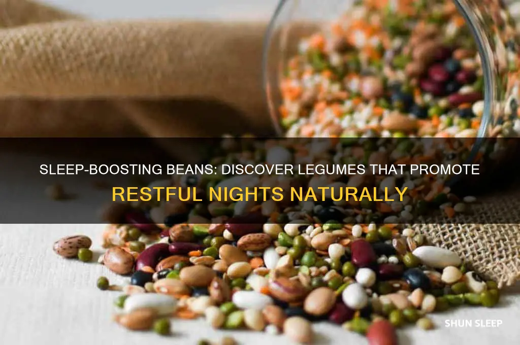 what beans will help you sleep better