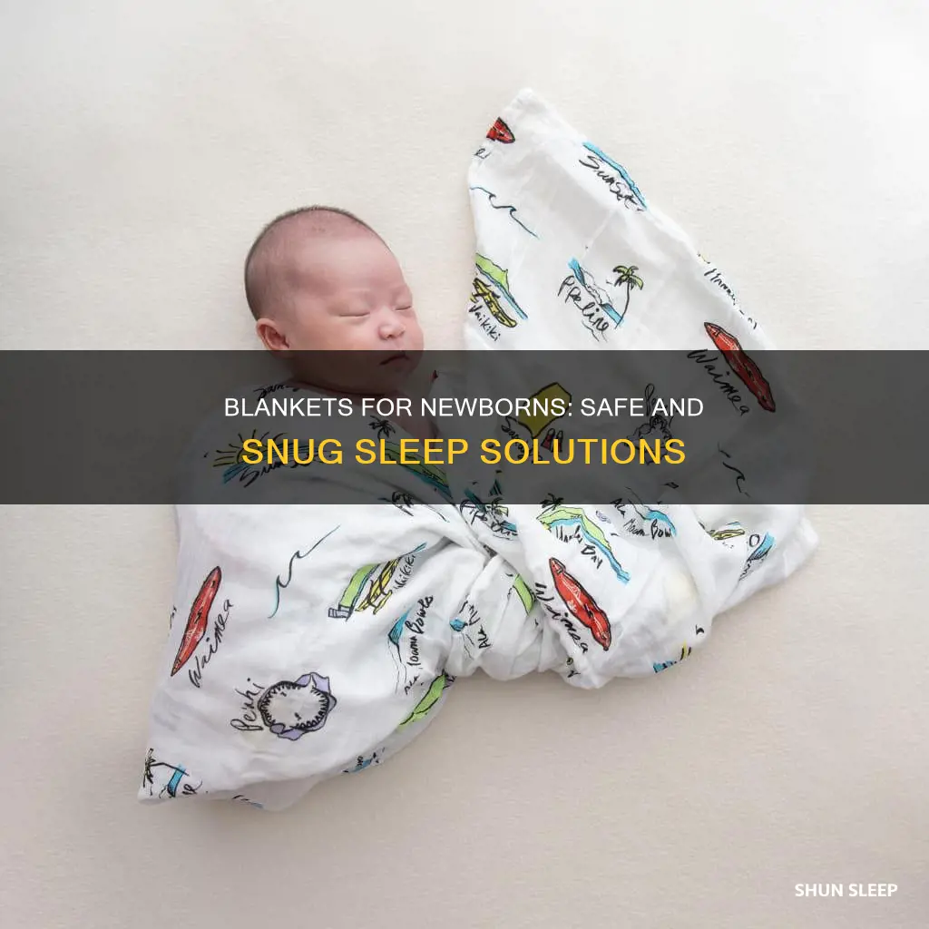 what blanket should a newborn sleep in
