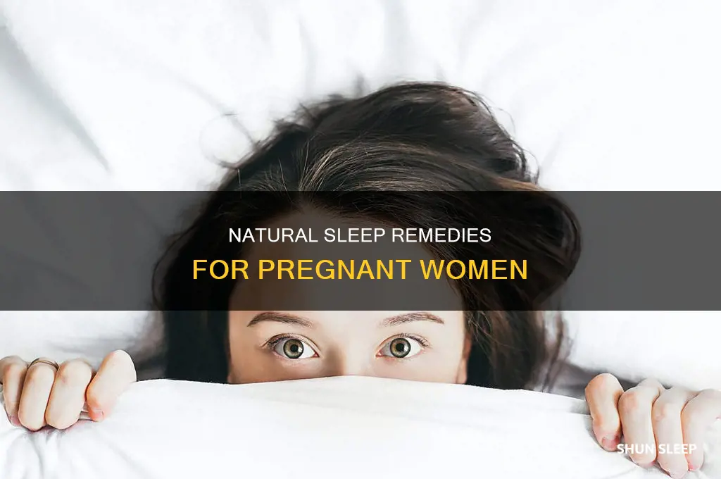what can a pregnant woman take to sleep
