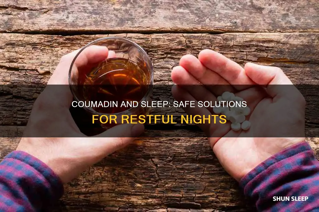 what can be used for sleep with coumadin