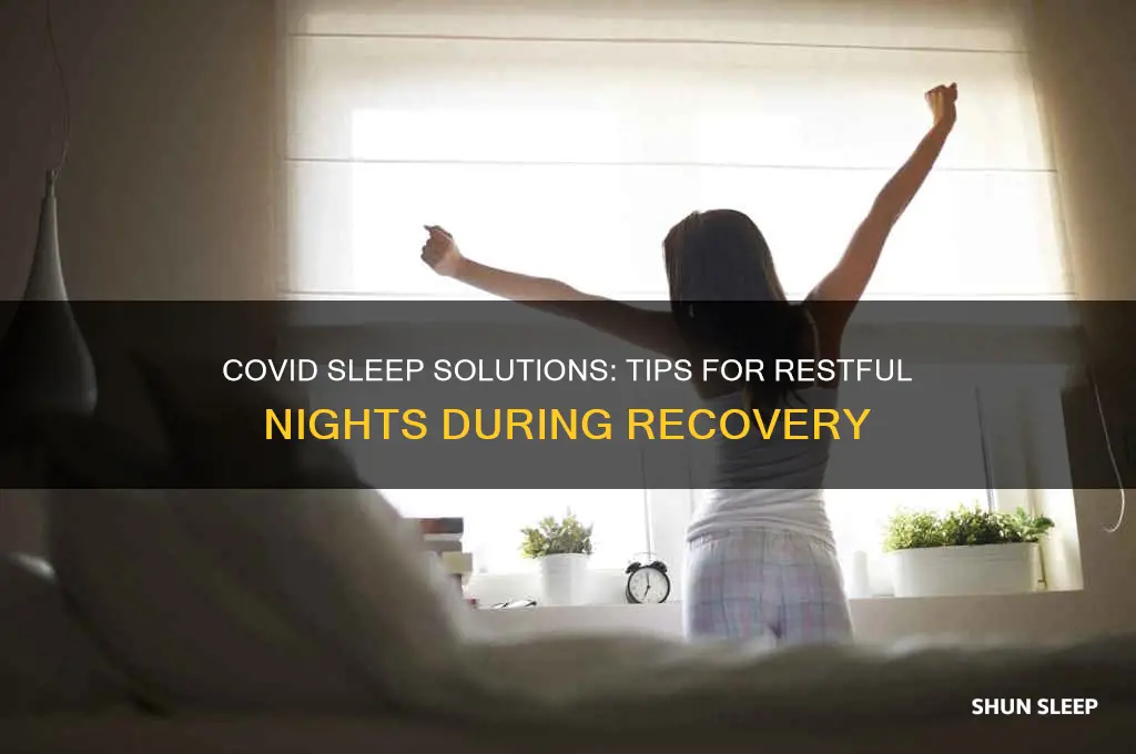 what can help me sleep with covid