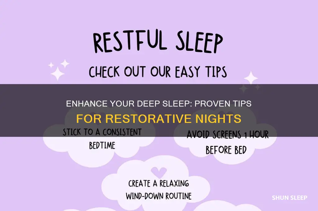 what can i do to get better deep sleep