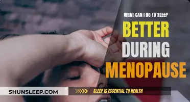 Menopause Sleep: Tips for a Better Night's Rest