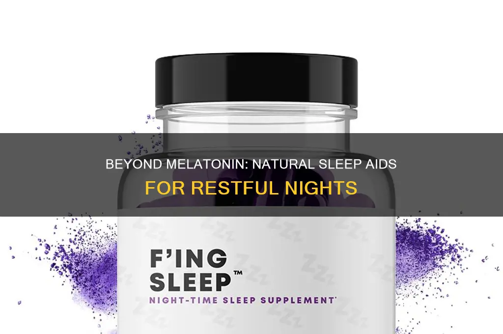 what can i take to help me sleep besides melatonin