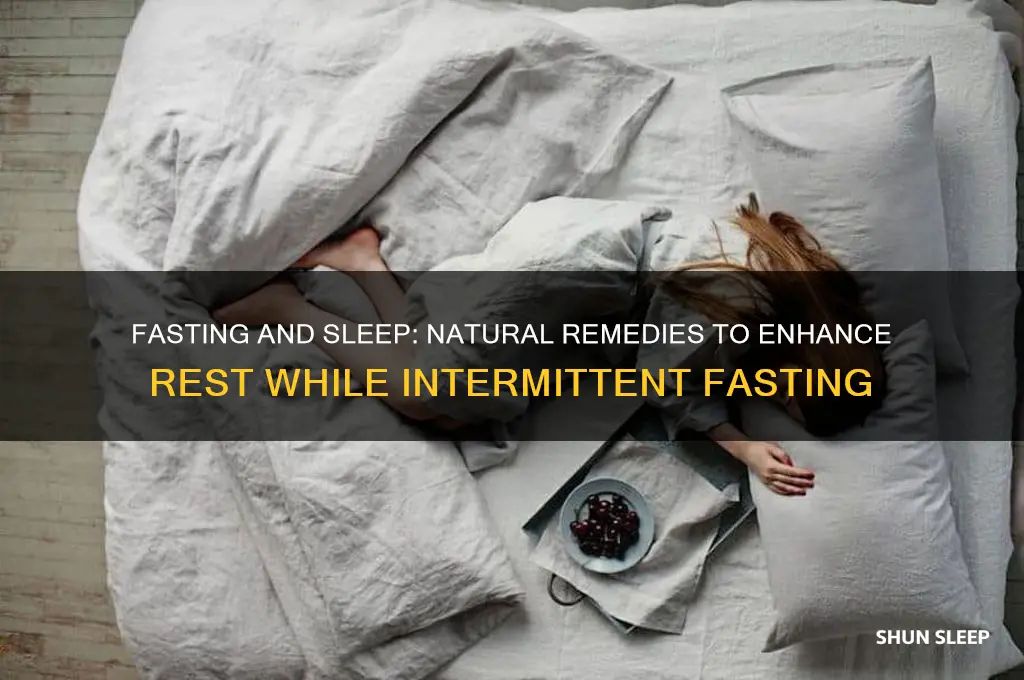 what can i take to help me sleep when fasting