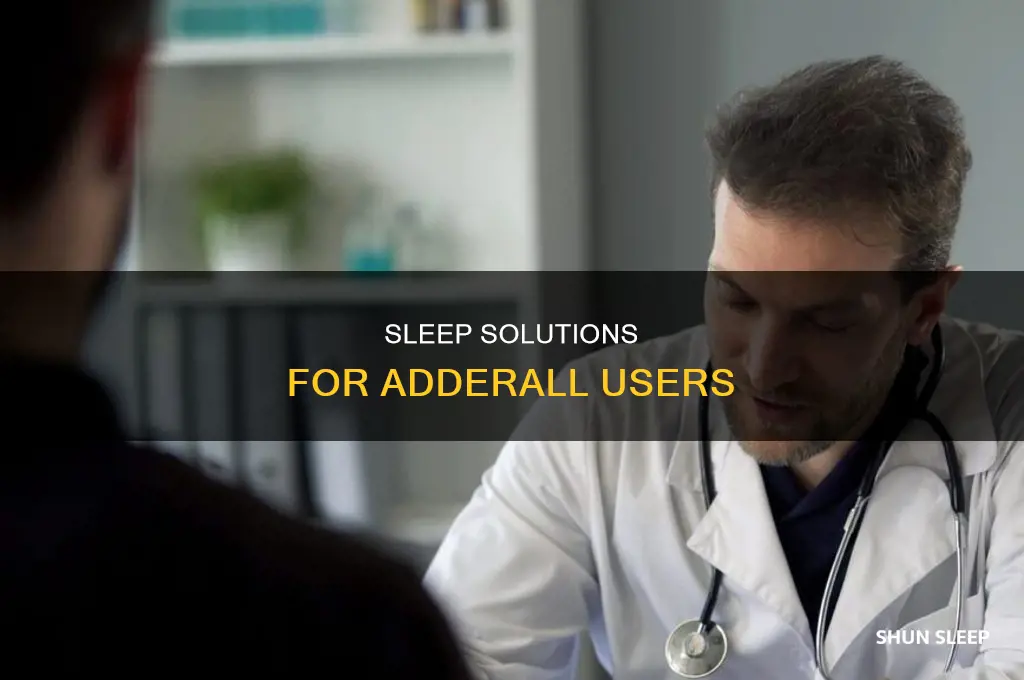 what can i take to sleep after taking adderall