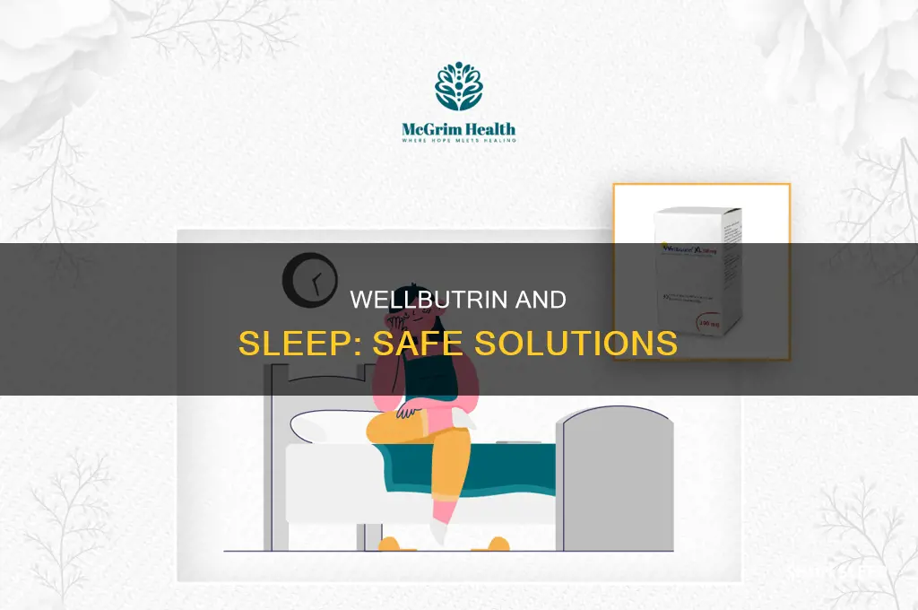 what can i take to sleep while on wellbutrin