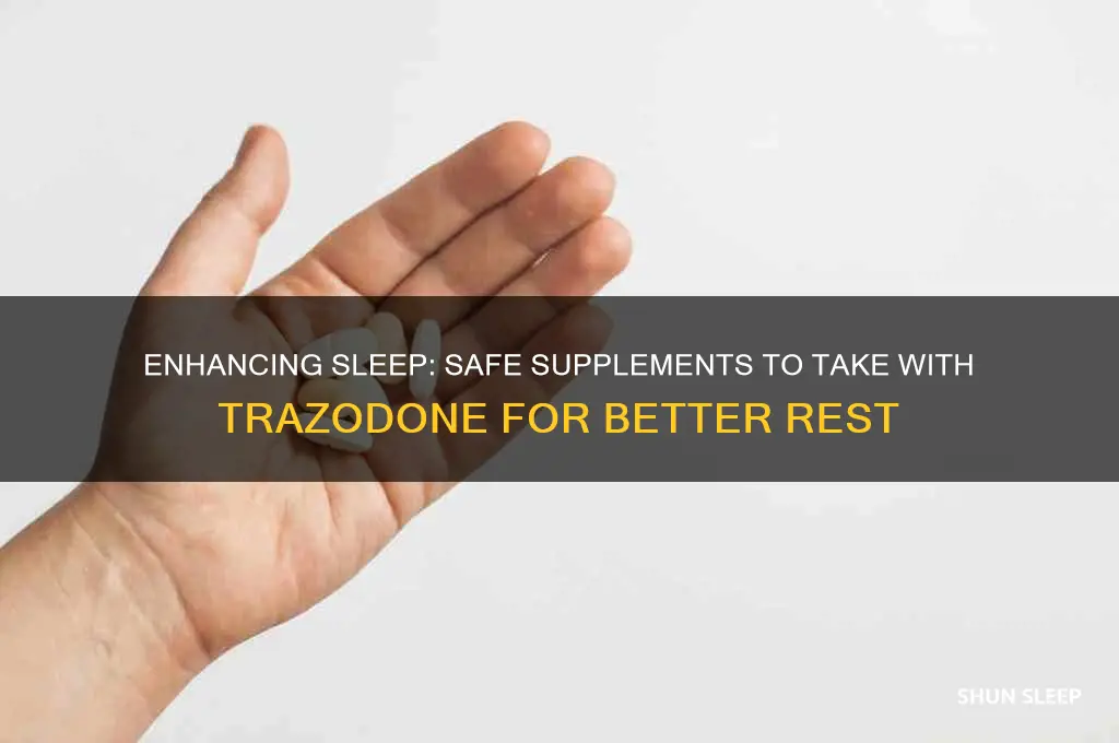 what can i take with trazodone to help me sleep