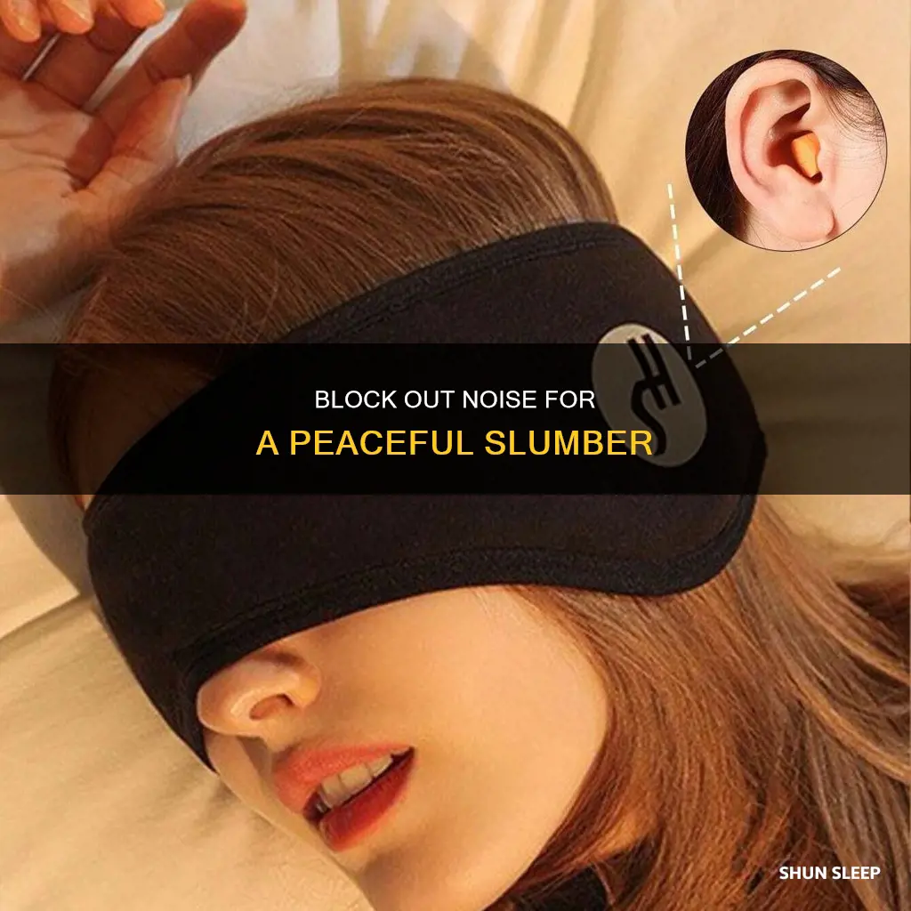 what can i use to block sound when i sleep