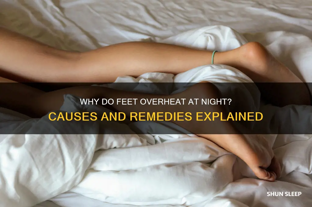 what causes feet to get hot when sleeping