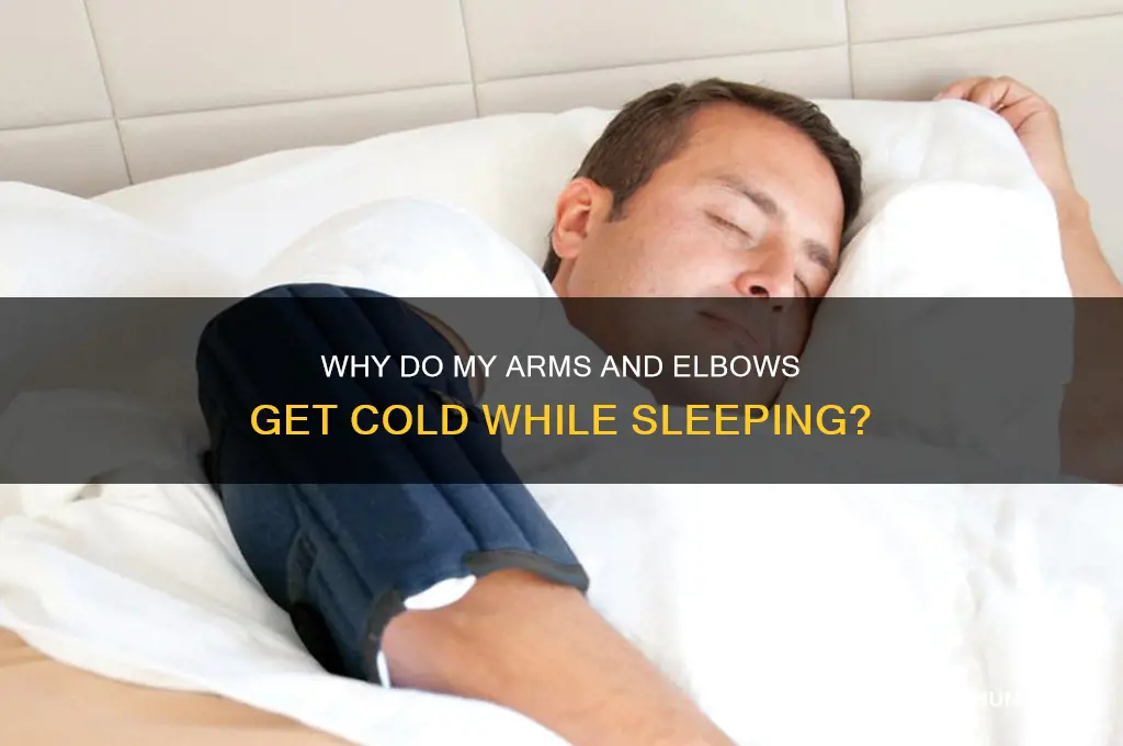 what causes my arms elbows to get cold wheni