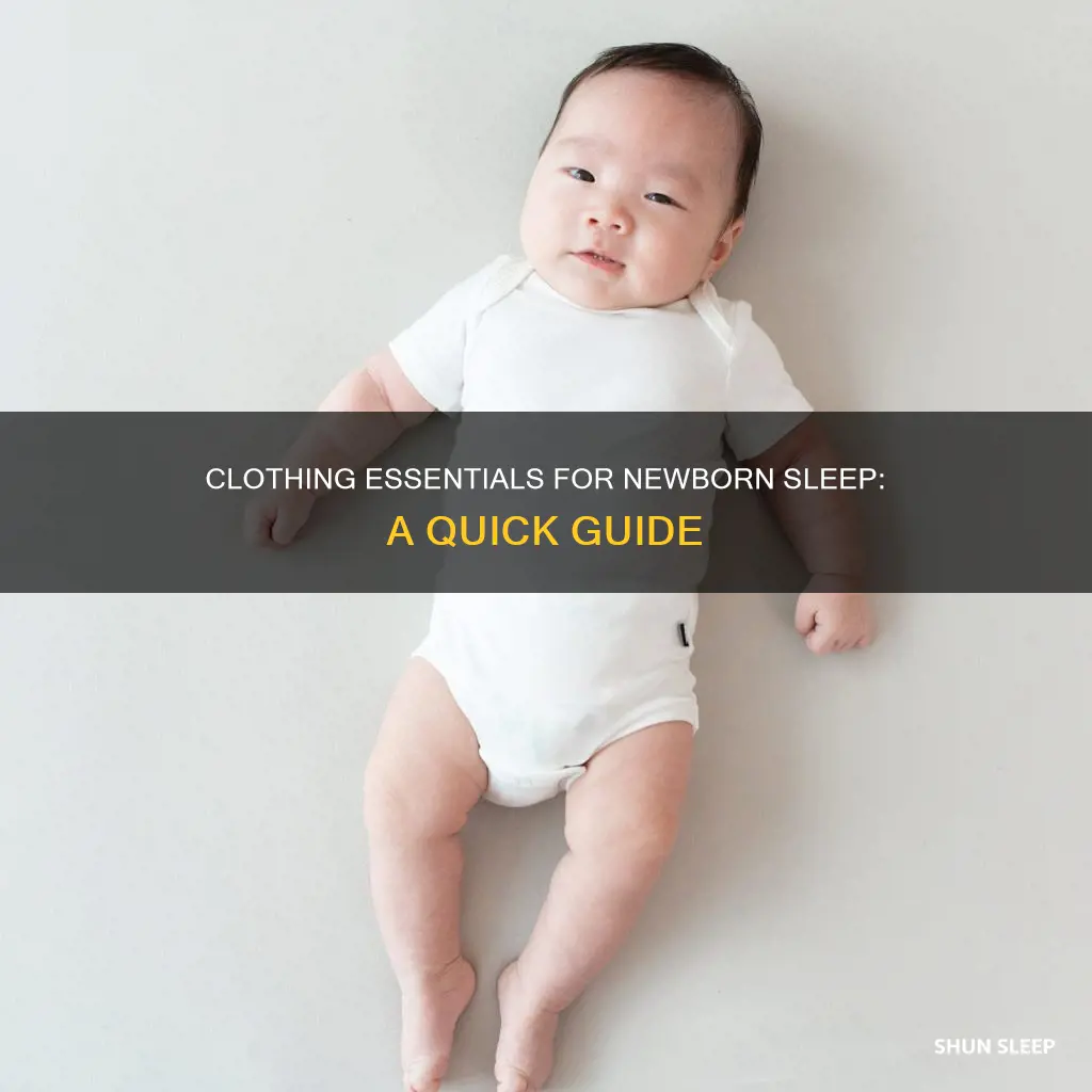 what clothes do newborn sleep in