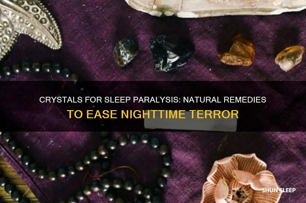 what crystals help with sleep paralysis