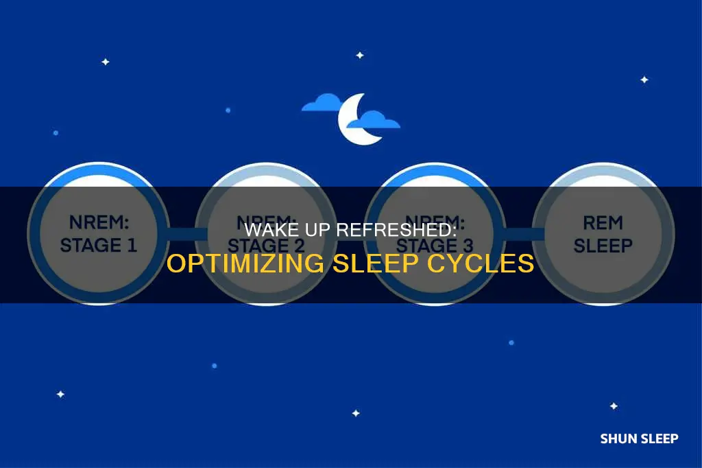 what cycle of sleep to wake up