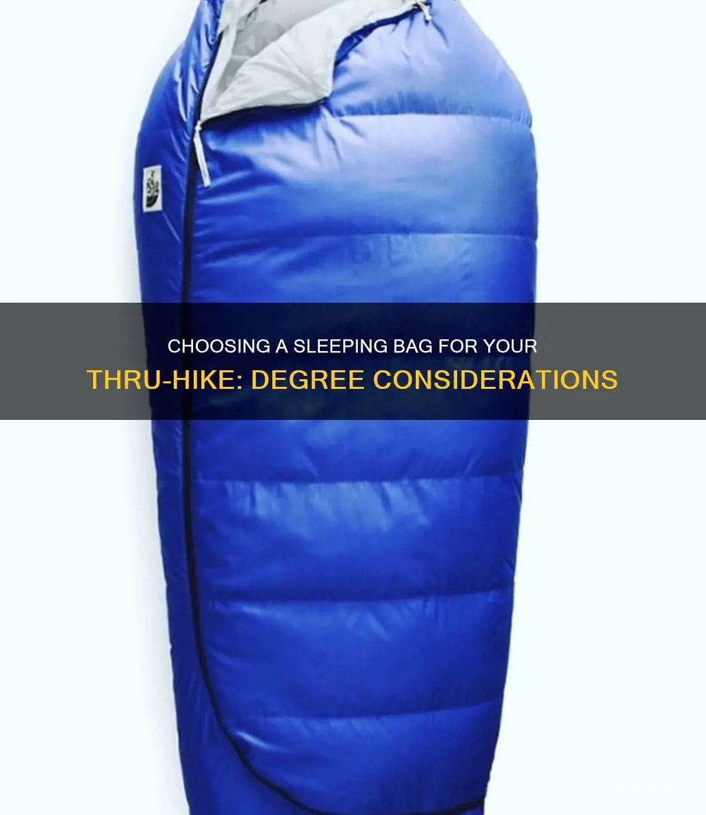 what degree sleeping bag for at thru hike