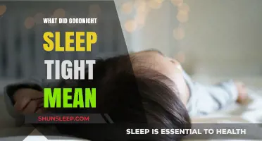 Exploring the Meaning of "Goodnight, Sleep Tight
