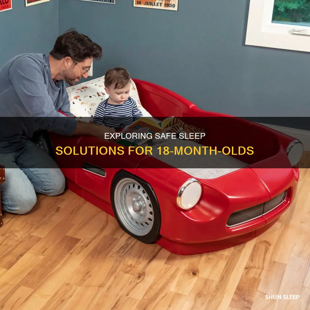 what do 18 month olds sleep in
