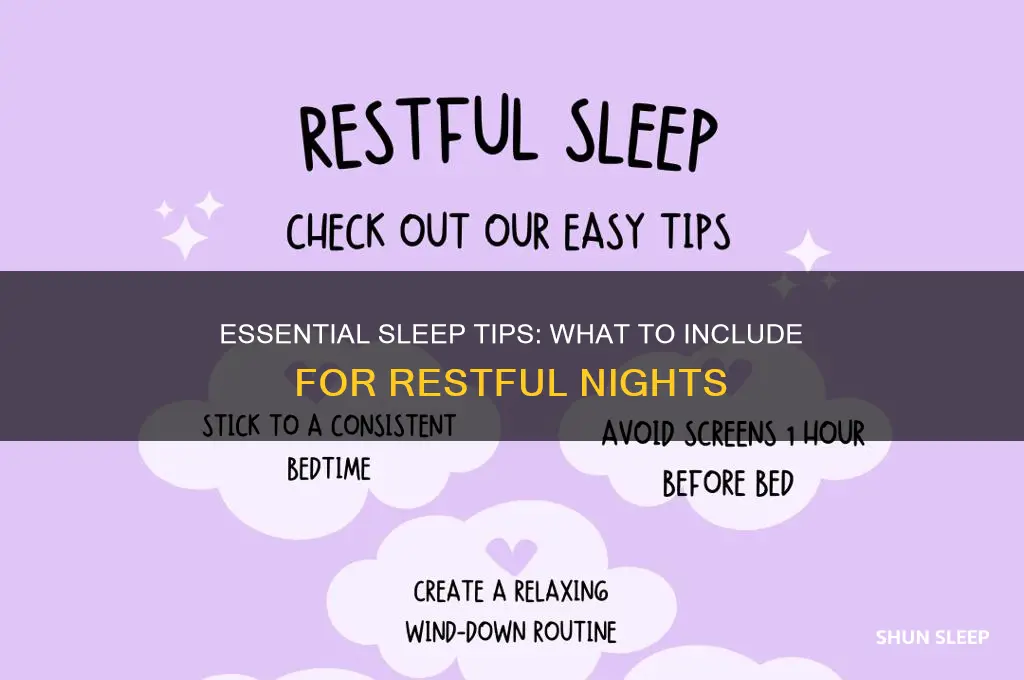 what do i need to include to get sleep