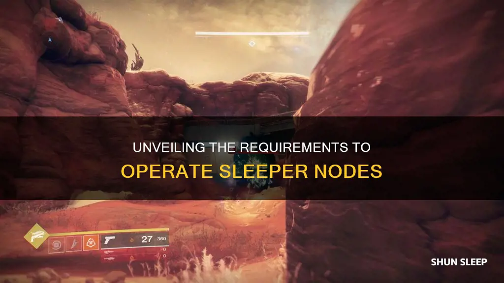 what do i need to open a sleeper nodes