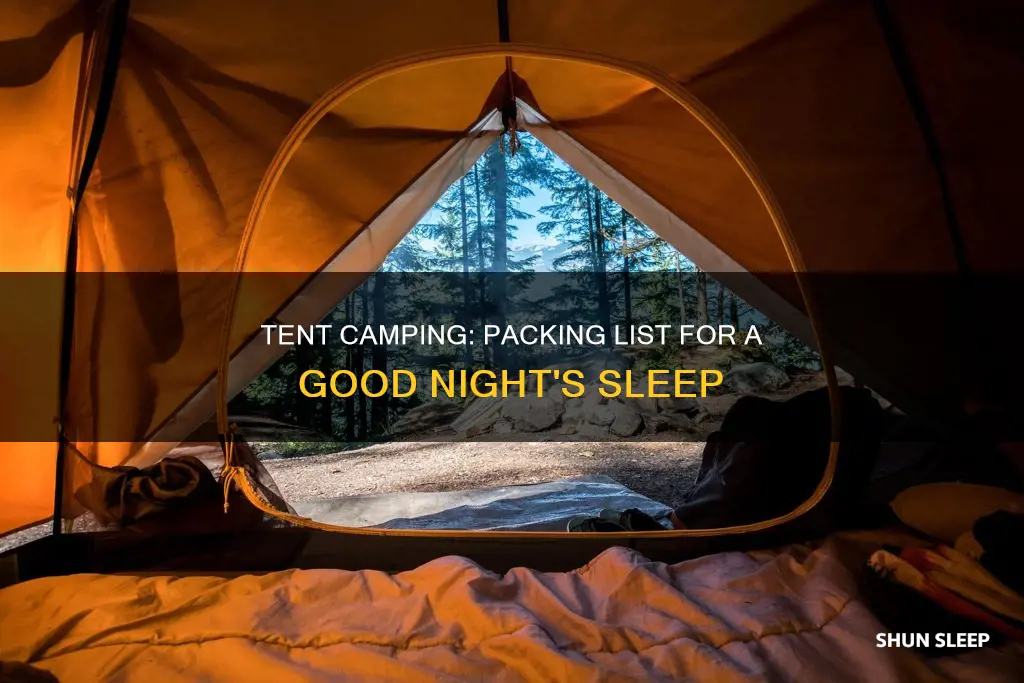 what do i need to sleep in a tent