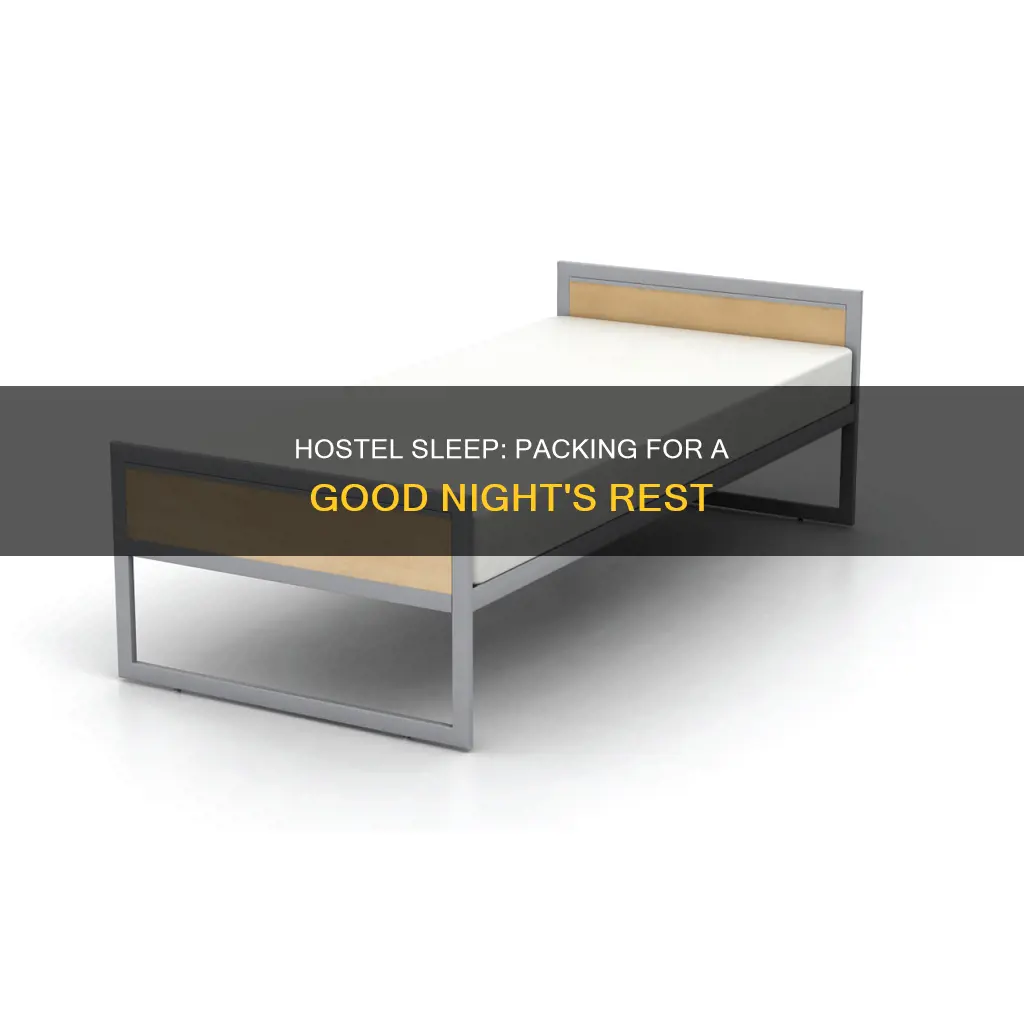 what do i need to sleep in hostels