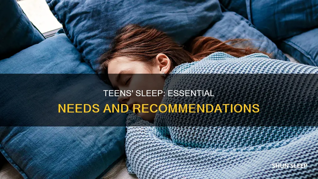 what do teens need for sleep