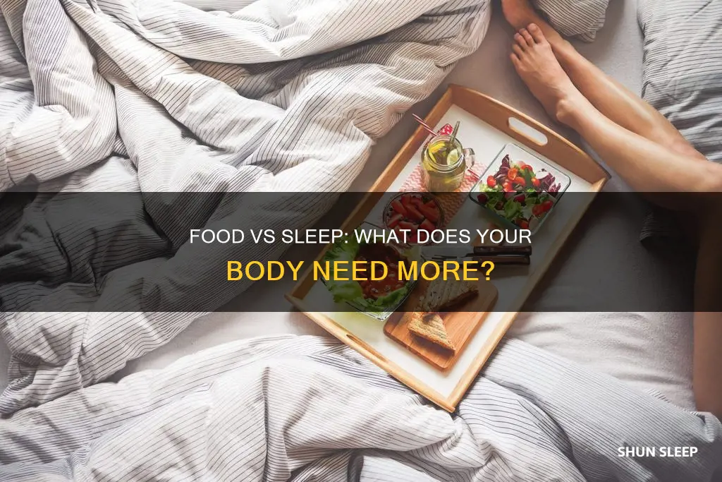 what do you need more food or sleep