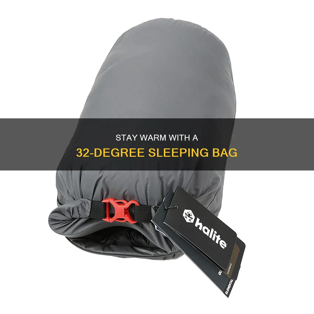 what does 32 degree sleeping bag mean