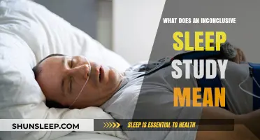 Sleep Study Inconclusive: What's Next?