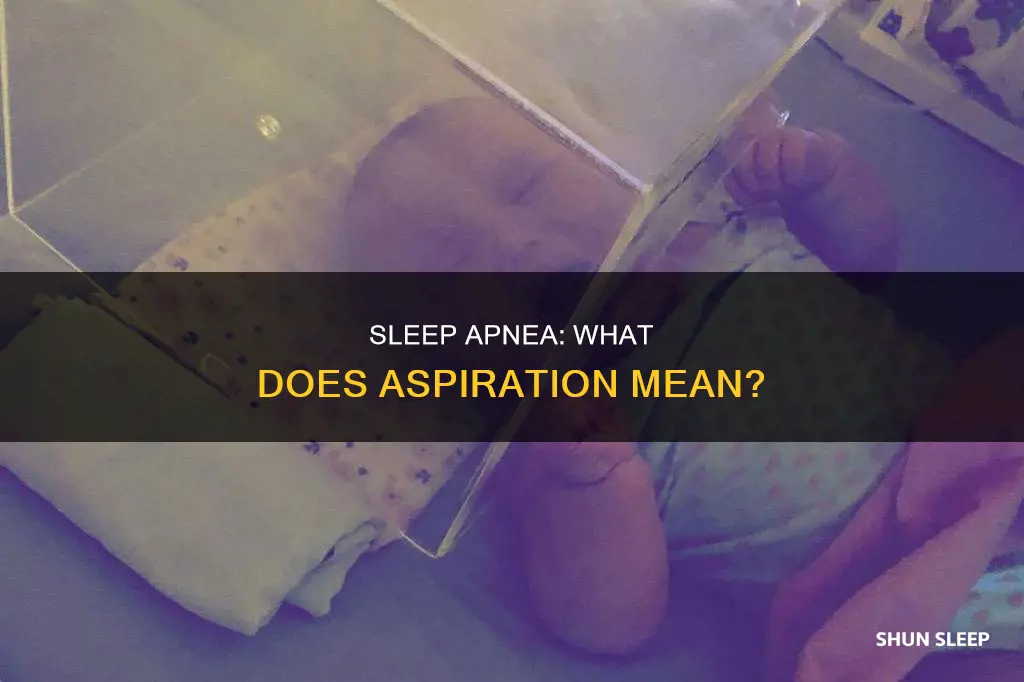 what does aspirated in sleep mean