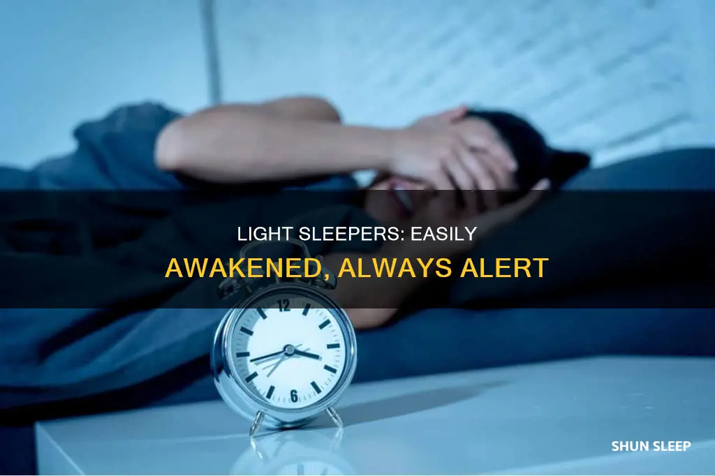 what does being a light sleeper mean