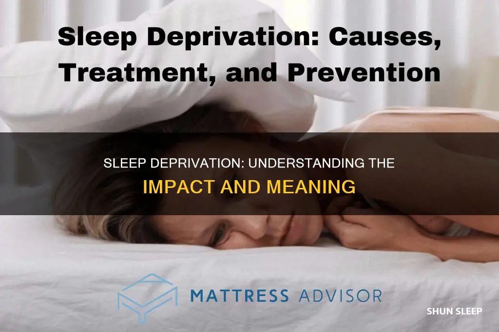 what does being sleep deprived mean