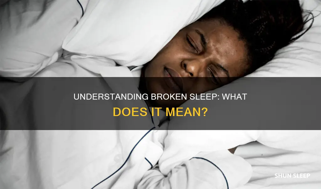 what does broken sleep mean