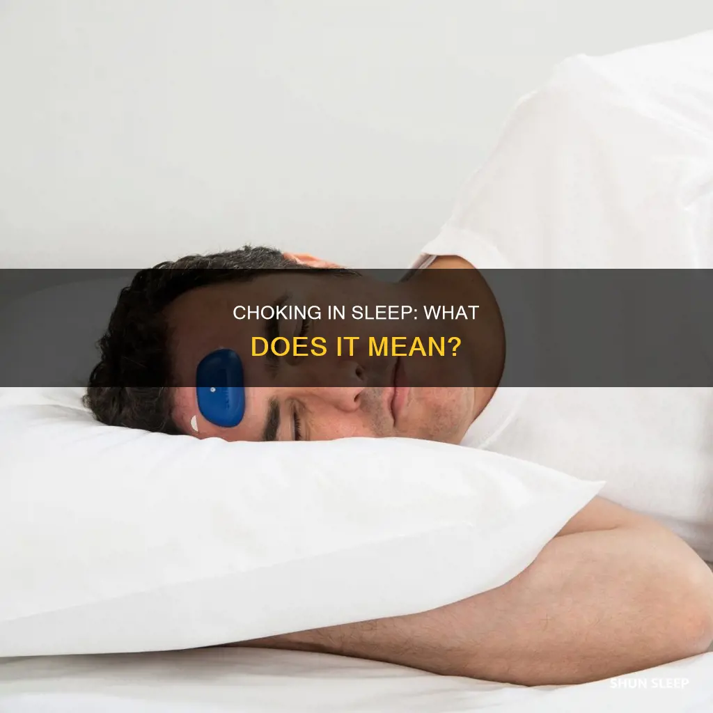 what does choking in your sleep mean