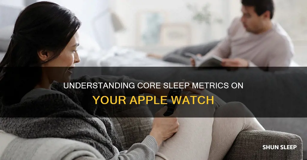 what does core sleep mean on my apple watch